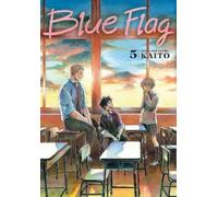 Blue Flag, Vol. 5 (Tascabile) Blue Flag