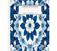 Blue Floral Composition Notebook: Vintage Ornamental Tile Pattern Journal | Elegant Floral Notebook for School, Writing, Notes & Daily Journaling | 7.5 x 9.25 in, 120 Pages
