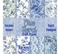 Blue Floral Craft Paper: Eight Double-Sided Designs - 80 Pages in Soft Blue & White. Scrapbook, Journal, and Other Papercrafts (8.5 x 8.5 in)