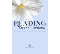 Blue Floral Reading Journal: Book Reviews, Trackers, Goals, Wishlist, and More