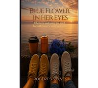 Blue Flower in Her Eyes