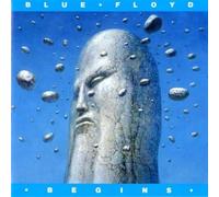 Blue Floyd - Begins