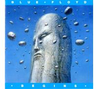 Blue Floyd - Begins