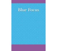 Blue Focus: Aesthetic Lined Notebook for School, College, Study Notes, Daily Planning, Organization and Creative Writing