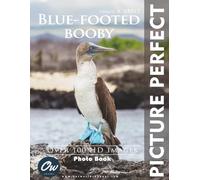 Blue-footed booby: Picture Perfect Photo Book