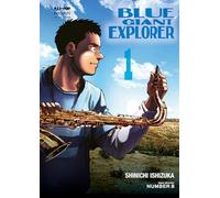 Blue giant explorer (Vol. 1)