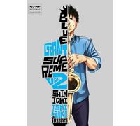 Blue giant supreme. Vol. 2 - Shinichi Ishizuka - 2023 - Edizioni