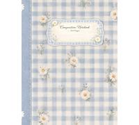 Blue Gingham Daisy Composition Notebook: 200-Page Wide-Ruled Journal for School, Work, Notes, Writing, and Everyday Use
