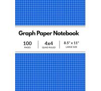 Blue Graph Paper Notebook: Grid Compostion Book for Math, Science, Engineering Students / 4x4 Quad Ruled, 100 Pages, 8.5 x 11 (Large Sheets)