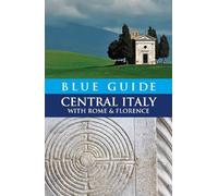 Alta Macadam Ellen Gra Blue Guide Central Italy with Rome and Floren (Tascabile)