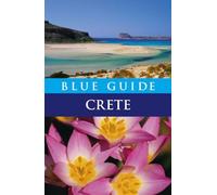 Blue Guide Crete [Lingua Inglese]