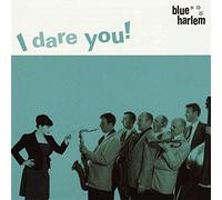 BLUE HARLEM - I DARE YOU