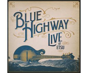 Blue Highway Live at Etsu A 30-year Retrospective Event Album