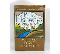 Blue Highways: A Journey into America [Lingua Inglese]