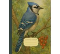 Blue Jay Composition Notebook: Vintage Birdwatching Themed 8,5 x 11 Inches and 100 Wide Ruled Pages Book for Note Taking