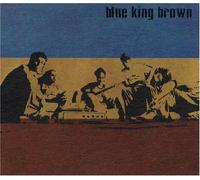 Blue King Brown - Blue King Brown