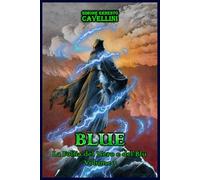 Blue: La Follia del Nero e del Blu volume 3