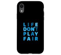 Blue Life Don't Play Fair Blue Graphic Custodia per iPhone XR