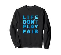 Blue Life Don't Play Fair Blue Graphic Felpa