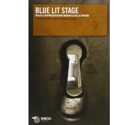 Blue lit stage. Realtà e rappresentazione mediatica della tortura