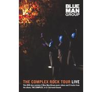 Blue Man Group - Blue Man Group - Complex Rock Tour Live [Edizione: Giappone]