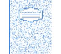 Blue Marble Composition Notebook: College Ruled Notebook for School, College & Office | 120 Pages | 8.5" × 11"