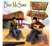 Blue McSaws Big Night in Byzantium (CD) Album