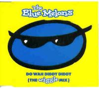 Blue Melons - Blue Melons - Do Wah Diddy Diddy - [CDS]