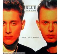Blue Mercedes - Rich and Famous