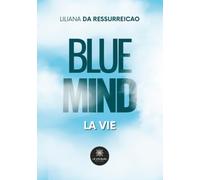 Blue mind: La vie