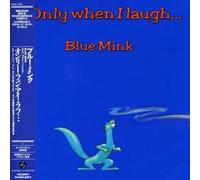 Blue Mink - Only When I Laugh