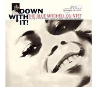 Blue Mitchell - Down With It