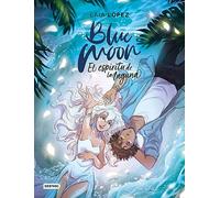 Blue Moon. El espíritu de la laguna: 2