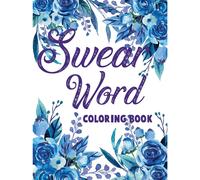 Blue Moon Press House Swear word coloring book. (Tascabile)