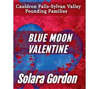 Blue Moon Valentine: 1