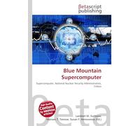 Blue Mountain Supercomputer: Supercomputer, National Nuclear Security Administration, Trillion
