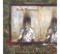 Blue Mountain - Tales of a Traveler