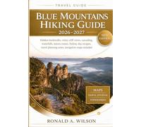 Blue Mountains Hiking Guide 2026-2027: Hidden bushwalks, misty cliff views, cascading waterfalls, nature routes, Sydney day escapes, travel planning notes, navigation maps included
