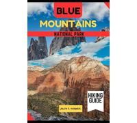 BLUE MOUNTAINS NATIONAL PARK HIKING GUIDE: 16