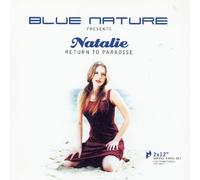 Blue Nature Feat.Natalie - Return to Paradise