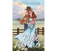 Blue Norther: Silver Ridge Ranch Book 1