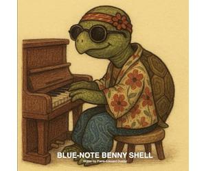 Blue Note Benny Shell: Perfect for ages 3-7 (and the grown-ups) | Kids who feel things deeply or get overwhelmed | Social-emotional learning: Emotional regulation, empathy, and healthy expression