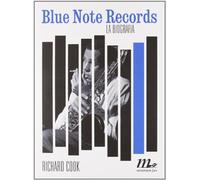 Blue Note Records. La biografia - Cook Richard