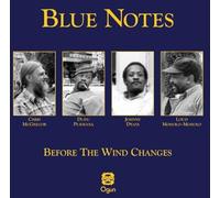 Blue Notes - Before The Wind Changes