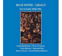 Blue Notes - Legacy - Live In South Afrika 1964