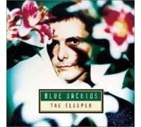 Blue Orchids - Sleeper