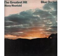 Blue Orchids - The Greatest Hit (Money Mountain) [Vinyl LP] [Schallplatte]