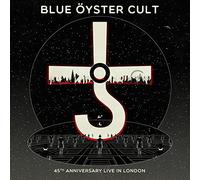 Blue Oyster Cult - 45Th Anniversary - Live In London