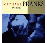 Blue Pacific by Franks, Michael (1990) Audio CD