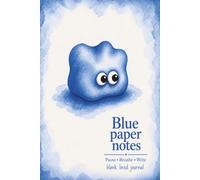 Blue Paper Notes: Pause Breathe Write